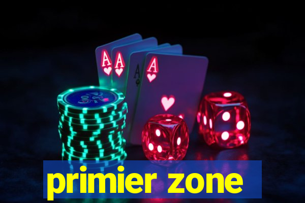 primier zone